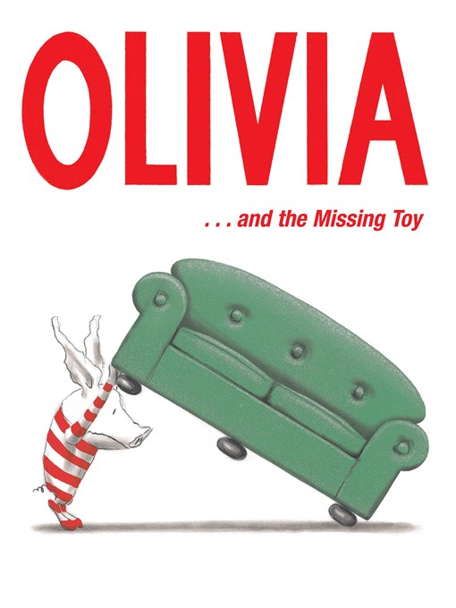 Title details for Olivia . . . and the Missing Toy by Ian Falconer - Available